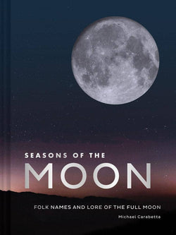 Seasons of the Moon by Micheal Carbetta
